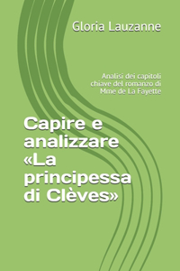 Capire e analizzare La principessa di Clèves