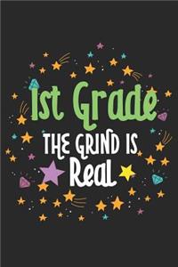 1st Grade the Grind Is Real