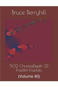 502 ChromaDepth 3D FractInt Fractals