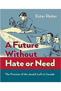 A Future Without Hate or Need