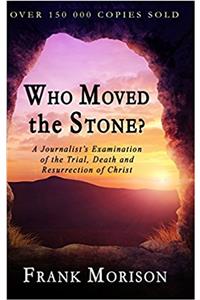Who Moved the Stone?
