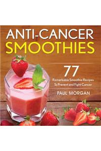 Anti-Cancer Smoothies