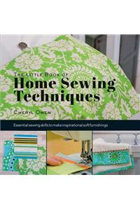 Little Book of Home Sewing Techniques