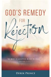 God's Remedy for Rejection