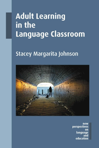 Adult Learning in the Language Classroom