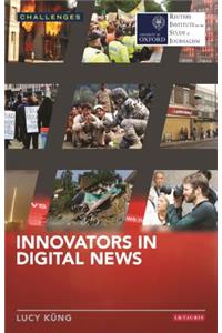 Innovators in Digital News