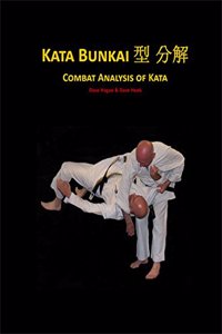 Kata Bunkai, Combat Analysis of Kata Vol 1