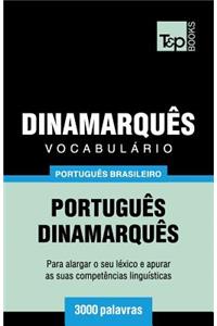 Vocabulário Português Brasileiro-Dinamarquês - 3000 palavras