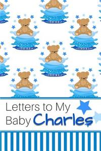 Letters to My Baby Charles