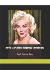 Movie Stars from Hollywood's Golden Era