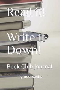 Read It! Write It Down!
