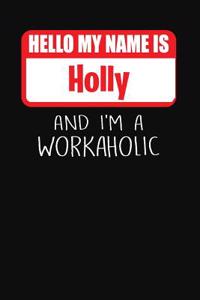 Hello My Name Is Holly