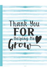 Thank You for Helping Me Grow