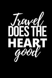 Travel Does the Heart Good
