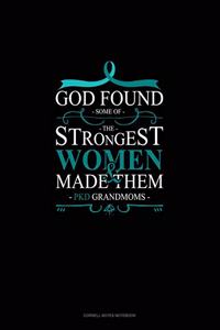 God Found Some of the Strongest Women and Made Them Pkd Grandmoms