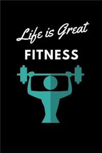 Life Is Great Fitness