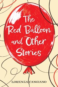 Red Balloon and Other Stories