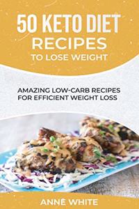 50 Keto Diet Recipes to Lose Weight