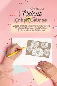 Cricut Crash Course