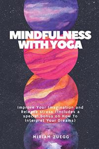 Mindfulness With Yoga