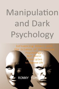 Manipulation and Dark Psychology