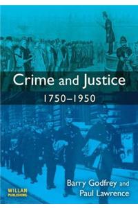 Crime and Justice 1750-1950