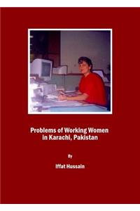 Problems of Working Women in Karachi, Pakistan