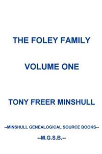 The Foley Family Volume One