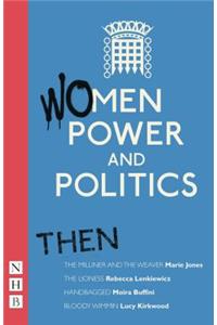 Women, Power and Politics: Then