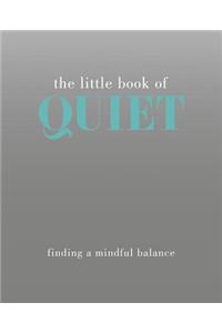 The Little Book of Quiet