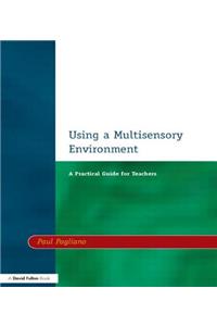 Using a Multisensory Environment