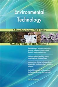 Environmental Technology A Complete Guide - 2020 Edition
