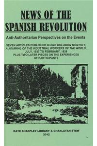 News of the Spanish Revolution: Anti-Authoritarian Perspectives on the Events