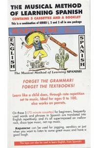 Rapanese Spanish Series,: The Musical Method of Learning Spanish Series,