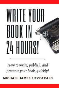 Write Your Book in 24 Hours