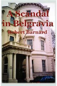 Scandal in Belgravia