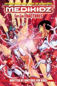 Medikidz Explain Fractures