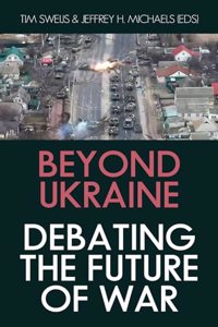 Beyond Ukraine