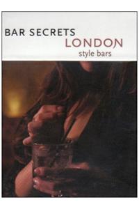 Bar Secrets London - Style Bars