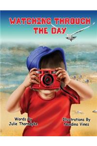 Watching Through the Day