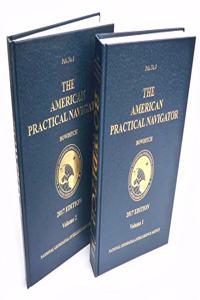The American Practical Navigator, Two Volume Set