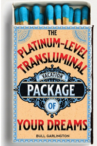 Platinum-Level Transluminal Vacation Package of Your Dreams