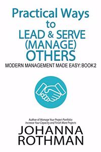 Practical Ways to Lead & Serve (Manage) Others