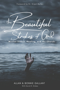 Beautiful Strokes of God