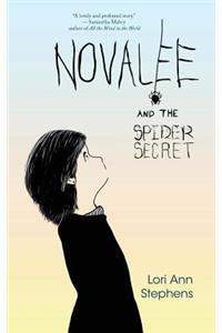 Novalee and the Spider Secret