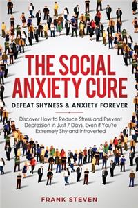 Social Anxiety Cure