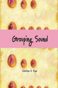 Grouping Sound