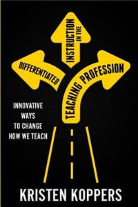 Differentiated Instruction in the Teaching Profession