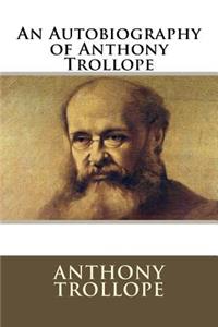 Autobiography of Anthony Trollope