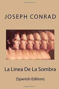 La Linea de la Sombra (Spanish Edition)